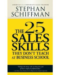 The 25 Sales Skills: They Don't Teach At Business School