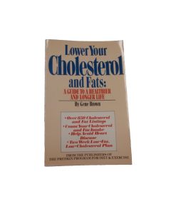 LOWER YOUR CHOLESTEROL AND FATS GENE BROWN Cardiovascular Heart Health RETRO
