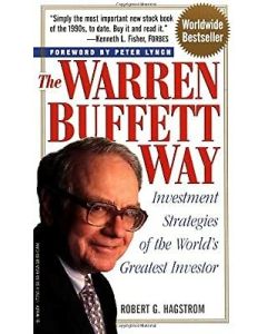 THE WARREN BUFFETT WAY Investment Strategies of the World's Greatest Investor