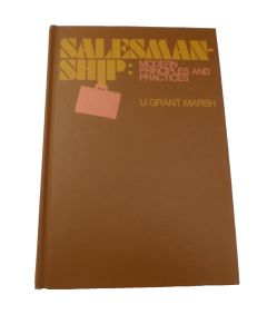 SALESMANSHIP MODERN PRINCIPLES AND PRACTICES U GRANT MARSH Sales Book Hardcover