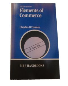 ELEMENTS OF COMMERCE CHARLES O'CONNOR
