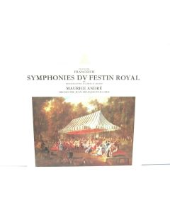 SYMPHONIES DV FESTIN ROYAL MAURICE ANDRE FRANCOIS FRANCCEUR VINYL RECORD