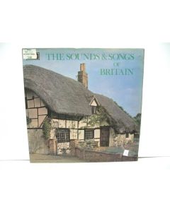 THE SOUNDS & SONGS OF BRITAIN VINYL RECORD COLUMBIA EMI SAX 9002 STEREO RARE