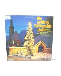 DIE GOLDENE WEINACHTS-PLATTE 36 SCHONSTEN WEINACHTSLIEDER VINYL RECORD