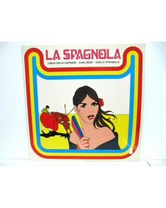 LA SPAGNOLA TANGO DELLE CAPINERE CARO BEBE QUELLE STRADELLE VINYL RECORD