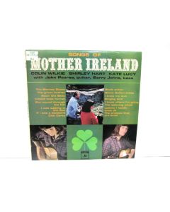 SONGS OF MOTHER IRELAND VINYL RECORD COLIN WILKIE SHIRLEY HART KATE LUCY SOC1017