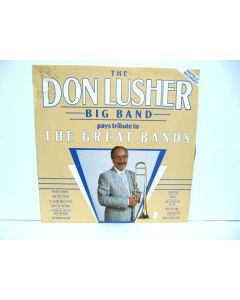 THE DON LUSHER BIG BAND PAYS TRIBUTE TO THE GREAT BANDS VINYL RECORD L 19129