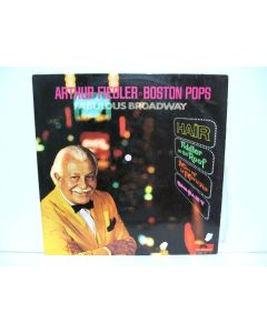 ARTHUR FIEDLER BOSTON POPS FABULOUS BROADWAY VINYL RECORD 2391 002