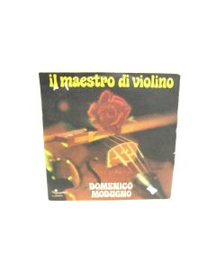 IL MAESRO DI VIOLINO DOMENICO MODUGNO 45 EDITION CI 20404 VINYL RECORD
