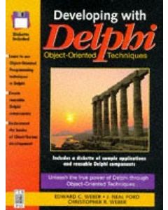 DEVELOPING WITH DELPHI OBJECT ORIENTED TECHNIQUES EDWARD WEBER PROGRAMMING CODE