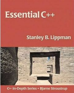 ESSENTIAL C++ STANLEY LIPPMAN PROGRAMMING CODING BOOK HOW-TO HOW TO GUIDE