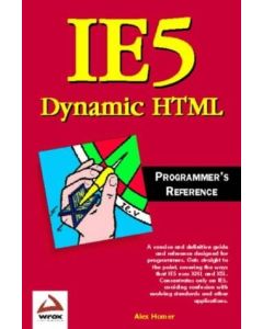 IE5 DYNAMIC HTML PROGRAMMER'S REFERENCE BRIAN FRANCIS PROGRAMMING CODING