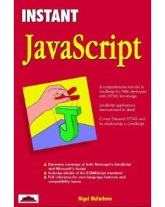 INSTANT JAVASCRIPT CODING PROGRAMMING NIGEL MCFARLANE