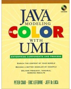 JAVA MODELING IN COLOR WITH UML ENTERPRISE COMPONENTS AND PROCESS PETER COAD