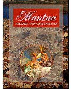 MANTOVA HISTORY AND MASTERPIECES CANALI FERRUCCIO