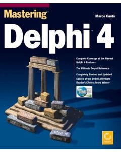 MASTERING DELPHI 4 PROGRAMMING CODING HOW TO HOW-TO GUIDE MARCO CANTU