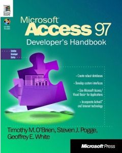 MICROSOFT ACCESS 97 DEVELOPERS HANDBOOK TIMOTHY O'BRIEN CODING