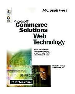 MICROSOFT COMMERCE SOLUTIONS WEB TECHNOLOGY MICRO MODELING ASSOCIATES INC