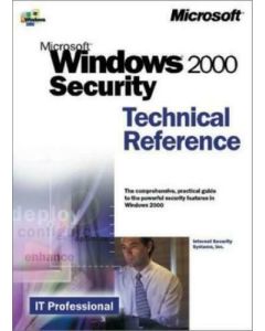 MICROSOFT WINDOWS 2000 SECURITY TECHNICAL REFERENCE GUIDE HOW-TO SYSTEMS SYSTEM