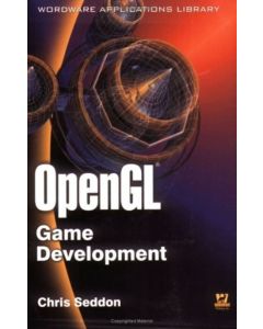 OPENGL GAME DEVELOPMENT Graphics Library CHRIS SEDDON Paperback Programming
