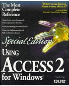 USING ACCESS 2.0 FOR WINDOWS SPECIAL EDITION ROGER JENNINGS 2 HOW TO GUIDE
