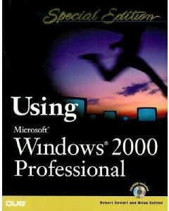 USING MICROSOFT WINDOWS 2000 PROFESSIONAL SPECIAL EDITION ROBERT COWART