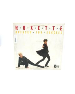 ROXETTE DRESSED FOR SUCCESS VINYL RECORD 45 RP060-13 6353 5B
