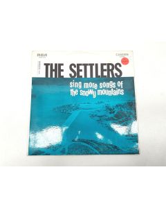 THE SETTLERS SING MORE SONGS OF THE SNOWY MOUNTAINS VINYL RECORD CAMS-128 RARE