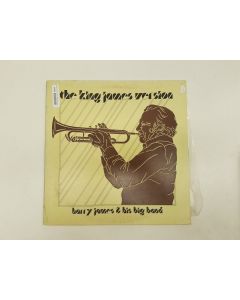 THE KING JAMES VERSION HARRY JAMES & HIS BIG BAND VINYL RECORD
