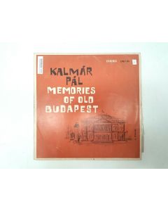 KALMAR PAL MEMORIES OF OLD BUDAPEST VINYL RECORD LPQ 1129 COLLECTORS RARE