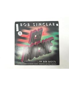 ICH ROCKE BOB SINCLAR VINYL RECORD 4029758286104 COLLECTORS RARE