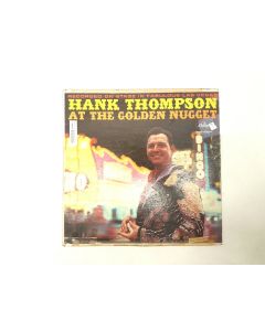 HANK THOMPSON AT THE GOLDEN NUGGET VINYL RECORD T 1632 COLLECTORS RARE