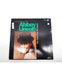 ABBEY LINCOLN YOU GOTTA PAY THE BAND LASER DISC LASERDISC LD 084 308-1
