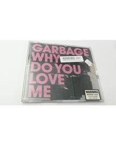 GARBAGE WHY DO YOU LOVE ME MUSIC CD 
