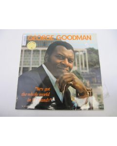 GEORGE GOODMAN HE'S GOT THE WHOLE WORLD IN HIS HANDS VINYL RECORD LP TDL 220