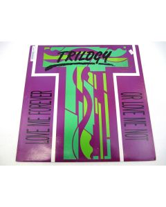 TRILOGY LOVE ME FOREVER OR LOVE ME NOT VINYL RECORD LP 12" 075679640000