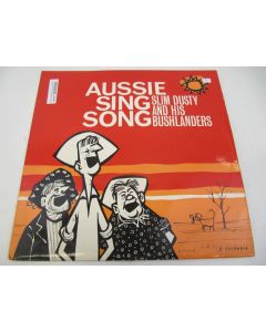 AUSSIE SING SONG SLIM DUSTY AND HIS BUSHLANDERS VINYL RECORD LP 0SX-7668