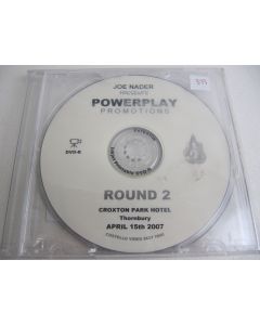 POWERPLAY PROMOTIONS ROUND 2 CROXTON PARK HOTEL APRIL 15TH 2007 DVD