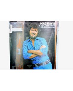 MAC DAVIS BABY DON'T GET HOOKED ON ME VINYL RECORD LP KC 31770 AL 31770