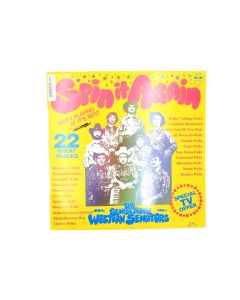 THE SENSATIONAL WESTERN SENATORS SPIN IT AGAIN VINYL RECORD LP 22 GREAT TRACKS
