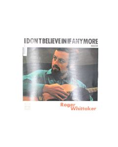 ROGER WHITTAKER I DON'T BELIEVE IN IF ANYMORE VINYL RECORD LP SCXO-6404 YAX4039