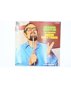 ROGER WHITTAKER MEXICAN WHISTLER VINYL RECORD LP SOEX-9701 YAX3430