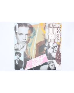 THRASHING DOVES TROUBLE IN THE HOME VINYL RECORD LP L30053 SMX-71443 (SP 5235)