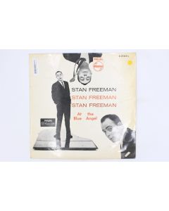 STAN FREEMAN AT THE BLUE ANGEL VINYL RECORD LP B 07419 Rare!