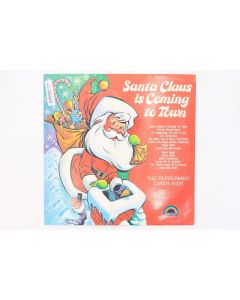 SANTA CLAUSE COMING TO TOWN THE PEPPERMINT CANDY KIDS XMAS SONGS VINYLP