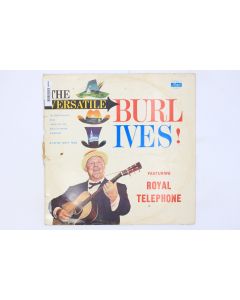 BURL IVES FEATURING ROYAL TELEPHONE THE VERSATILE VINYL RECORD LP FL-30152