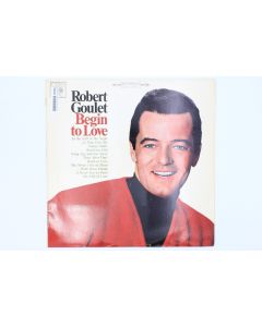 ROBERT GOULET BEGIN TO LOVE VINYL RECORD LP SBP-233223 ICS91421 MX146024